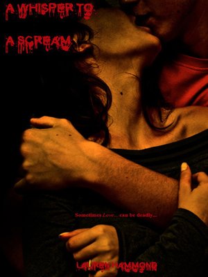 cover image of A Whisper to a Scream